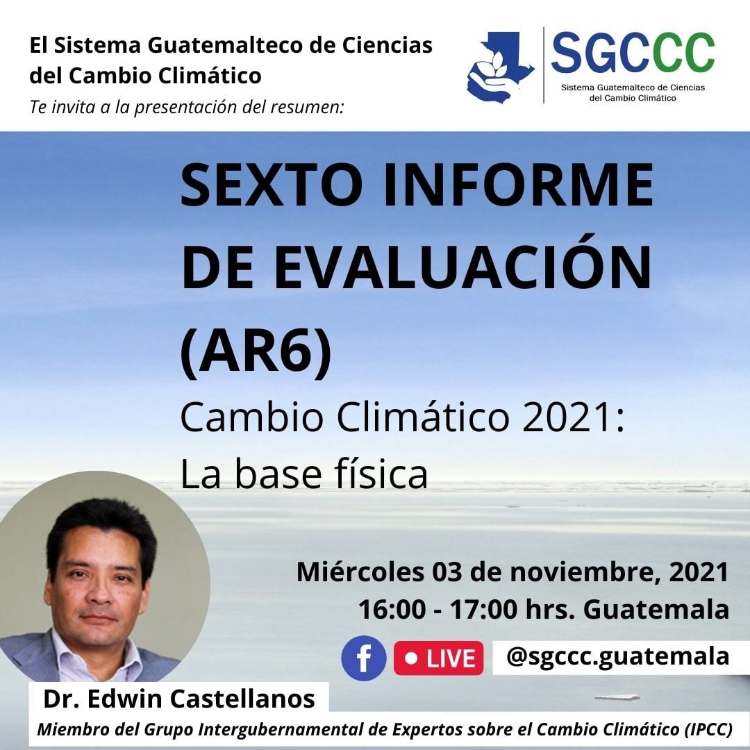 Sexto informe de evaluación (AR6).  Cambio climático 2021: La base física.